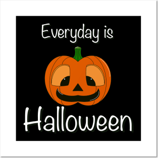 Everyday is Halloween Posters and Art